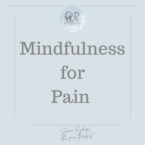 Mindfulness for Pain