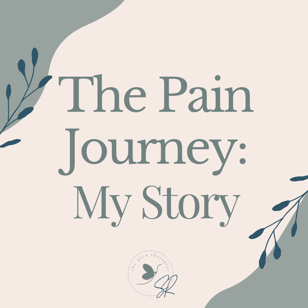 The Pain Journey My Story