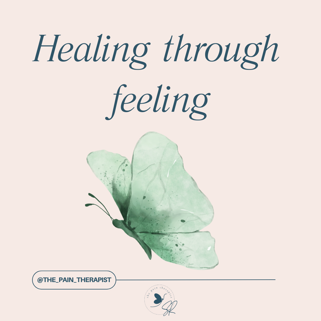 Healing through feeling